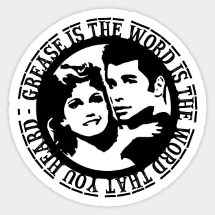 Grease Is The Word Sticker